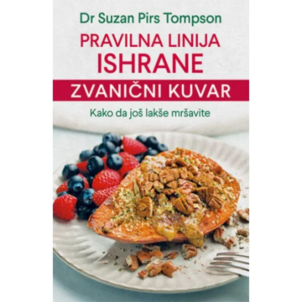 Pravilna linija ishrane – Zvanični kuvar - Dr.Suzan Pirs LAGUNA 