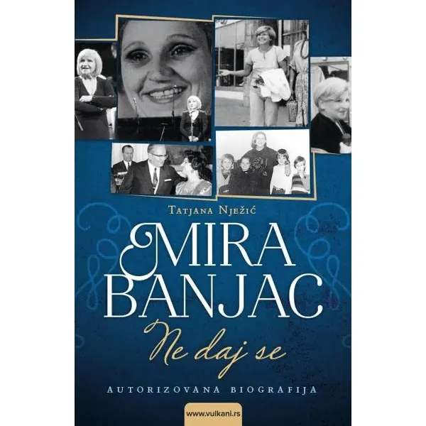 Mira Banjac Nedaj se -Tatjana Nežič  VULKAN 