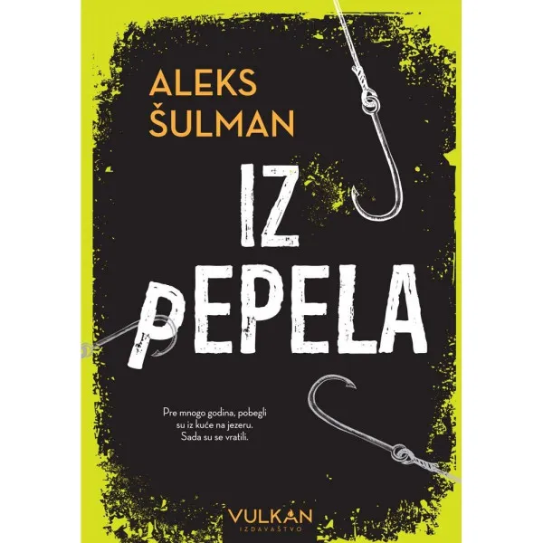 Iz pepela - Aleks ŠulmanVULKAN 